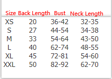 Dog Life VestSize: Back Length  * Chest  *  Neck 
XS:       20    *   36-42 *  32-35CM
S:        27    *   44-54  *  34-38CM
M:       33    *   54-64  *  43-50CM
L:        40    Dog Life Vest